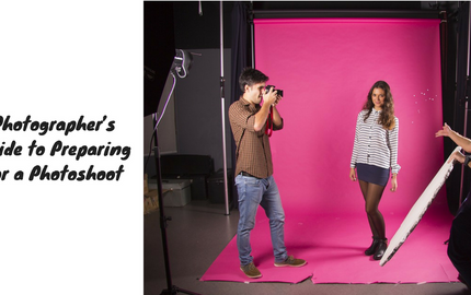 Photographer’s Guide to Preparing for a Photoshoot