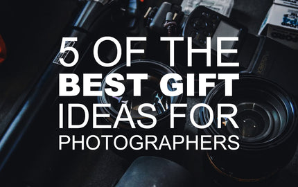 5 of the Best Gift ideas for Photographers