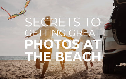 Secrets to Getting Great Photos at the Beach